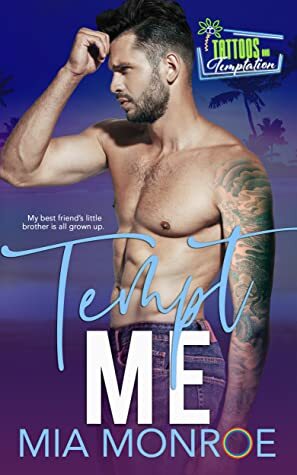 Tempt Me by Mia Monroe