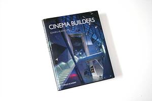 Cinema Builders by Edwin Heathcote