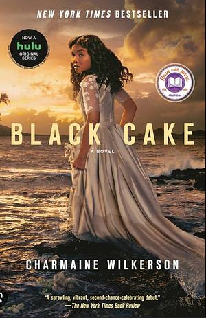 Black Cake (TV Tie-in Edition): A Novel by Charmaine Wilkerson