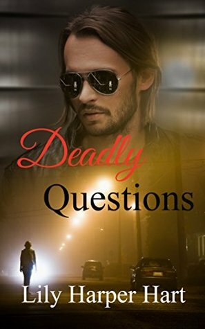 Deadly Questions by Lily Harper Hart