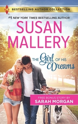 The Girl of His Dreams & Playing by the Greek's Rules: A 2-In-1 Collection by Susan Mallery, Sarah Morgan