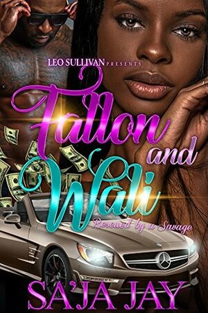 Fallon and Wali: Rescued by a Savage by Saja Jay