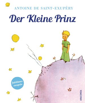 Der Kleine Prinz by Antoine de Saint-Exupéry