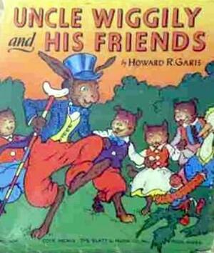 Uncle Wiggily and His Friends by Howard Roger Garis, Howard Roger Garis