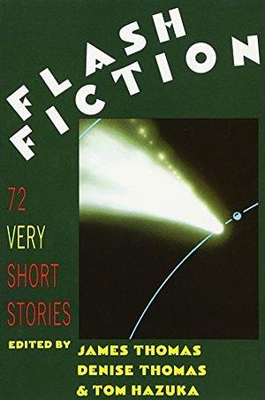 Flash Fiction by Tom Hazuka, Tom Hazuka