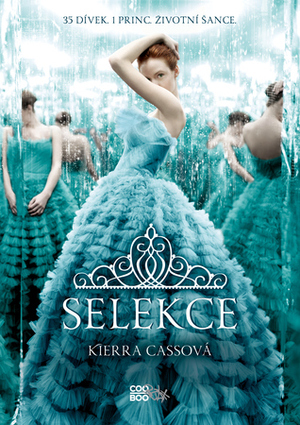 Selekce by Kiera Cass