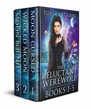 The Reluctant Werewolf Chronicles Complete Series: Books 1-3 by Tori Centanni