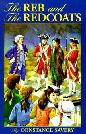 The Reb and the Redcoats by Constance Savery