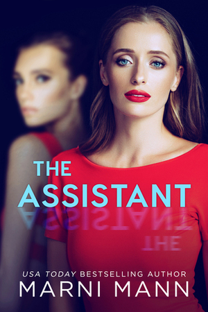 The Assistant by Marni Mann