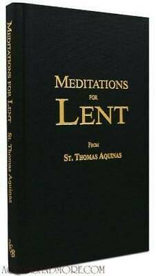 Meditations For Lent by St. Thomas Aquinas