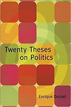 20 Tesis de Política by Enrique Dussel
