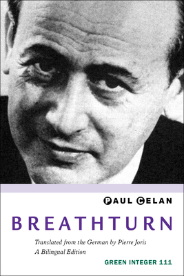 Breathturn by Paul Celan
