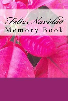 Editions for Feliz Navidad: Memory Book | The StoryGraph