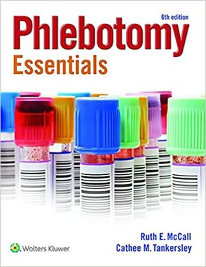 McCall Phlebotomy Essentials 6e Book and Prepu Package by Lippincott Williams & Wilkins