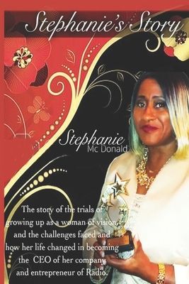 Stephanie's Story by Stephanie McDonald