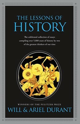 The Lessons of History by Will Durant, Ariel Durant