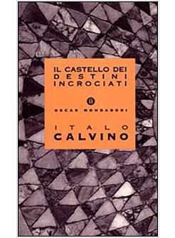 Il castello dei destini incrociati by Italo Calvino