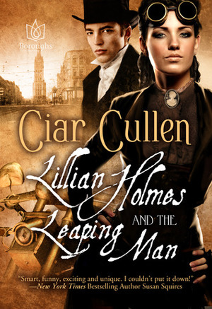 Lillian Holmes and The Leaping Man by Ciar Cullen