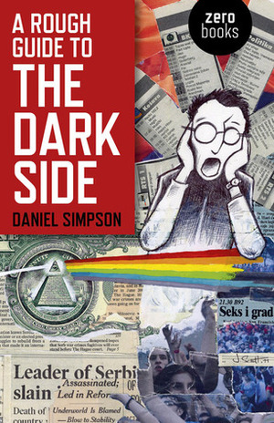 A Rough Guide to the Dark Side by Daniel Simpson