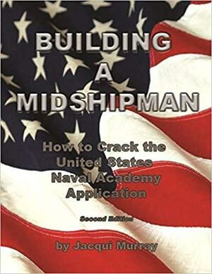 Building A Midshipman by Jacqui Murray, Penelope Windsor