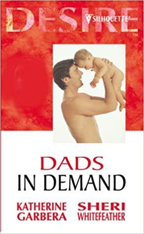 Dads in Demand by Katherine Garbera