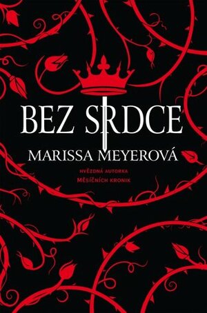 Bez srdce by Martina Šímová, Marissa Meyer