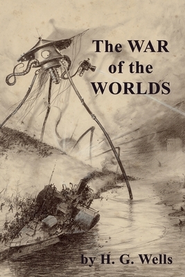 The War of the Worlds by H.G. Wells