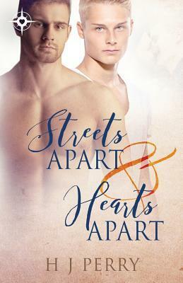 Streets Apart and Hearts Apart by H J Perry