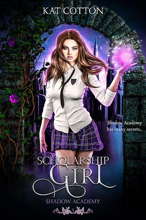 Scholarship Girl by Kat Cotton