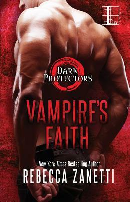 Vampire's Faith by Rebecca Zanetti