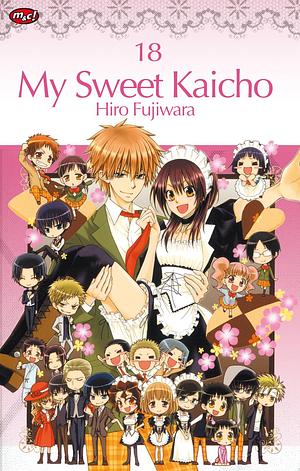 My Sweet Kaicho, Vol. 18 by Hiro Fujiwara