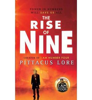 The Rise of Nine by Pittacus Lore