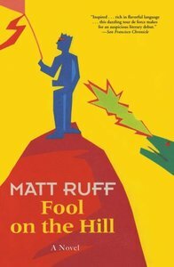 Fool on the Hill: A Novel by Matt Ruff