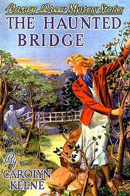 The Haunted Bridge by Carolyn Keene