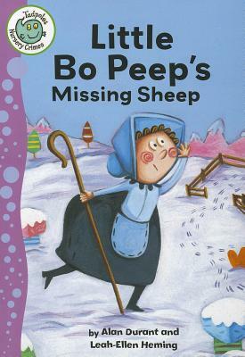Little Bo-Peep's Missing Sheep by Alan Durant