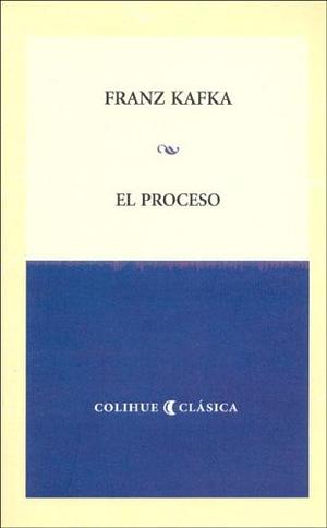 El Proceso by Franz Kafka