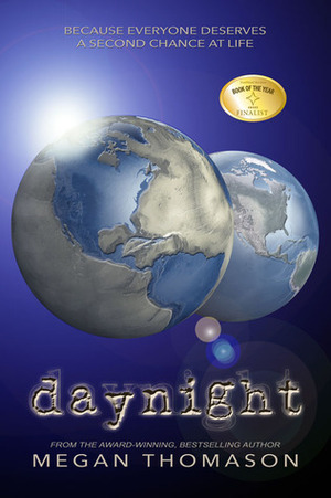 Daynight by Megan Thomason