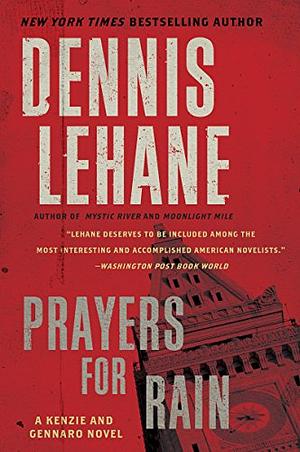 Prayers for Rain by Dennis Lehane