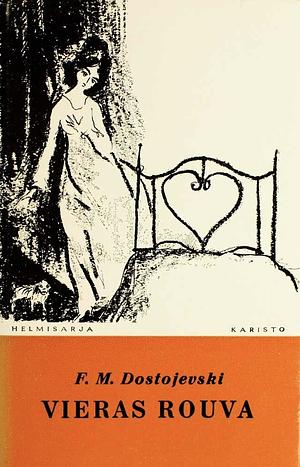 Vieras rouva by Fyodor Dostoevsky