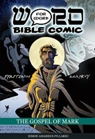 The Gospel of Mark: Word for Word Bible Comic by Simon Amadeus Pillario