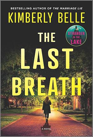 The Last Breath  by Kimberly Belle