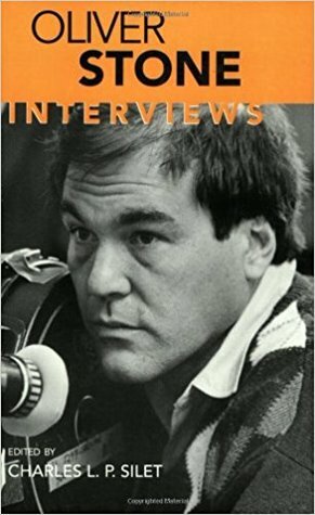 Oliver Stone: Interviews by Charles L.P. Silet