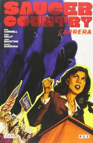 Saucer Country #1: Carrera by Paul Cornell, Ryan Kelly