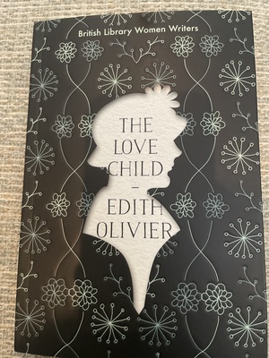 The Love Child by Edith Olivier