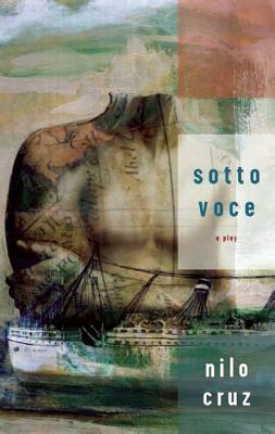 Sotto Voce (Tcg Edition) by Nilo Cruz