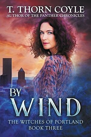 By Wind by T. Thorn Coyle