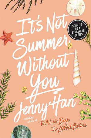 It's Not Summer Without You by Jenny Han