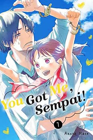 You Got Me, Sempai! Volume 7 by Azusa Mase