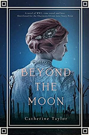 Beyond the Moon by Catherine Taylor