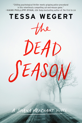 The Dead Season by Tessa Wegert